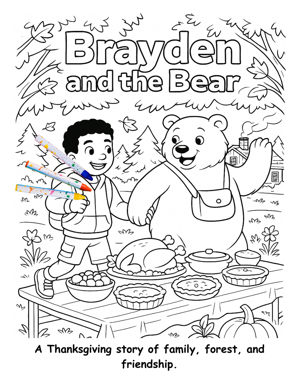 Brayden and the Bear: Thanksgiving at the Berry Grove